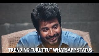 uruttu whatsapp status