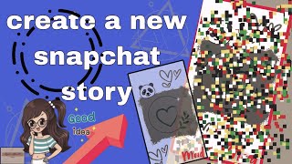 easy & creative snap story ideas | 💡