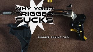 Keep your trigger from sucking- Fine tuning your Glock trigger