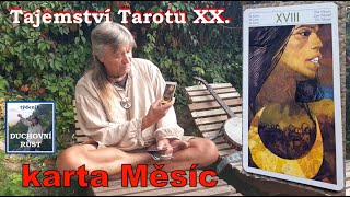 Tajemství Tarotu XX., tentokrát výlet opravdu hluboko s kartou Měsíc