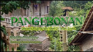 Mubeng Kampung : "Pangebonan" Sebuah Kampung Yang Asri Dan Damai Di Tanah Sunda.1 ( KAB. BREBES )