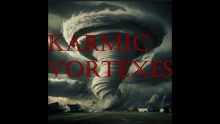 Karmic Vortexes #karmaspells #deceptioninthechurch #endtimes #holyspirit #rhema #spiritualwarfare