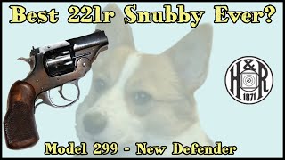 H&R Model 299 New Defender - Best 22lr Snub Nose Revolver Ever?