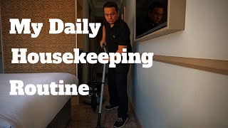 VLOG # 170 BUHAY HOTEL / HOUSEKEEPING ROUTINE / TAMANG PAGLILINIS NG HOTEL ROOM / #ofw