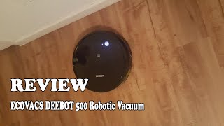 ECOVACS DEEBOT 500 Robotic Vacuum - Review 2019