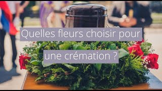 Quelles fleurs pour une crémation ?