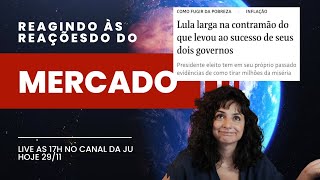 Reagindo as reações do mercado ! PEC da transição