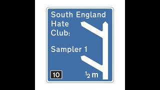 VA– South England Hate Club: Sampler 1(2023)