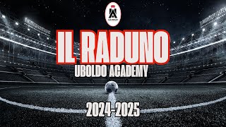 Uboldo Academy - Il raduno 2024/2025