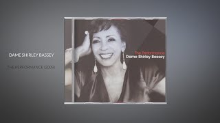 Album Recommendation  - Dame Shirley Bassey - The Performance (2009)