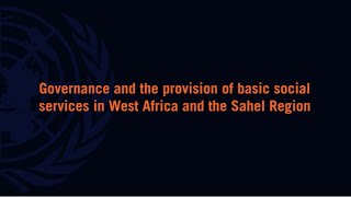 Governance and the provision of public social services in West Africa and the Sahel region