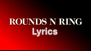 Rounds N Ring (Official Lyrics Video): Yo Yo Honey Singh | Navaan Sandhu, Bonafide | GLORY