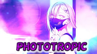 Nightcore Reverb - Phototropic