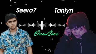 Seero7 ft. Taniyn - OneLove (audio)