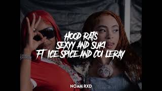 Sexyy Red + Sukihana- Hoodrats ft. Ice Spice + Coi Leray (Mashup)