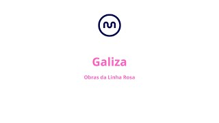 Obras da Linha Rosa - Galiza