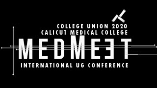 PAPER PRESENTATION- FINAL ROUND | MEDMEET | COLLEGE UNION 2020 | CALICUT MEDICAL COLLEGE