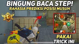 CARA MENJADI PRO PLAYER DARI NOOB PLAYER | CARA BACA STEP MUSUH DI PUBG MOBILE