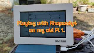 Playing with Rhapsody4 on my old Pi 1.