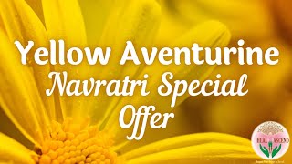 Navratri Special Offer - Day 4 | Yellow Aventurine | Heal and Ascend |