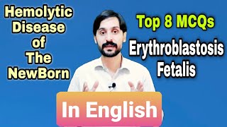 MCQs in Erythroblastosis Fetalis | In English | Top 8 MCQs | Hemolytic Disease of Newborn | MLT MCQs