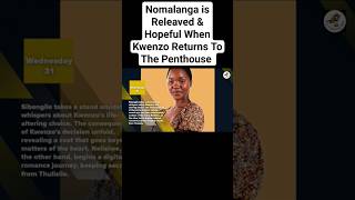 Sibongile and The Dlaminis: Unexpected Return Kwenzo Surprises Nomalanga with Hope in the Penthouse!