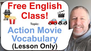 Let's Learn English! Topic: Action Movie Vocabulary! 🕵️🍿🚓 (Lesson Only)