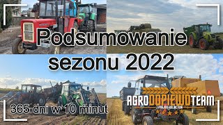 Podsumowanie sezonu 2022✔🔥365 dni w 10 minut🔥Agro Dopiewo Team