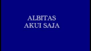 Albitas-Akui Saja