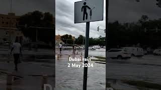 Dubai rain May 2 2024