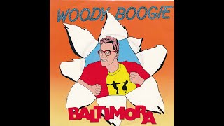 Baltimora – Woody Boogie.