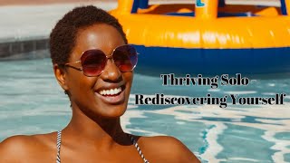 Thriving Solo- A Woman's Guide to Embracing Life After Divorce (Rediscovering Yourself)