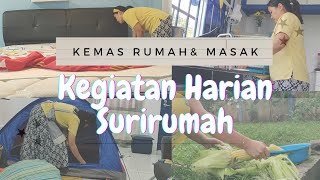 Kegiatan harian SAHM || Jom kemas rumah