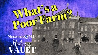 What Life is Left for the Knox County Poor Farm? | History Vault