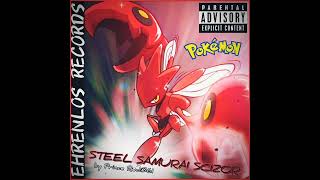 STEEL SAMURAI SCIZOR - Pokemon HipHop Rap ~ by Prince Rudi361