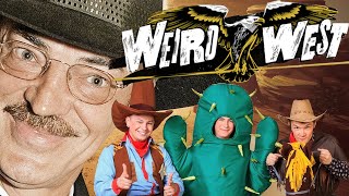 Weird West Будущий шедевр! ...надеюсь