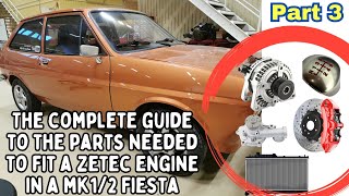 Essential guide to sourcing ALL the parts needed to put a Zetec engine in you Ford Fiesta mk1/2 EP3