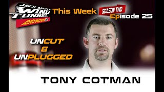 TONY COTMAN UNCUT & UNPLUGGED