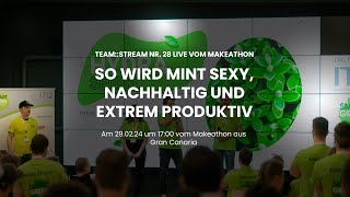 team::stream No. 28: So wird MINT sexy, nachhaltig und extrem produktiv.