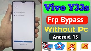 Vivo Y33s Frp Bypass /Android 13/ Without Pc Google Account bypass New tricks