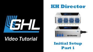 KH Director Initial Setup (Part 1)