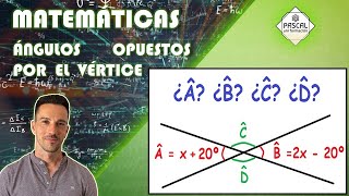 Matemáticas | ESO | Problema Ecuaciones Grado 1 | Ángulos Opuestos por el Vértice | Reto Matemático