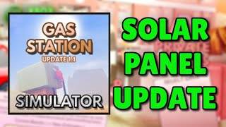 Roblox - Gas Station Simulator Solar Panel Update!