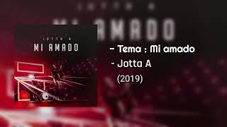 Jotta A - Mi amado (Musica cristiana 2019)