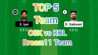 CSK vs KOL Dream11 Team || CSK vs KOL Dream11 Team Prediction ||