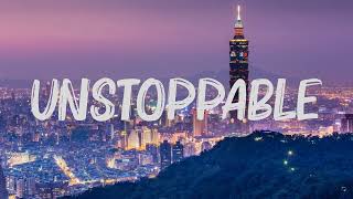 Sia - Unstoppable (lyrics)