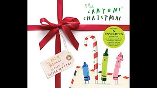 The Crayon’s Christmas (kid’s book read aloud)