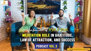 Meditation Role in Gratitude, Law of Attraction, Success | Yoga Talk Vol.3 #himalayanyogaassociation