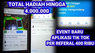 EVENT BARU APLIKASI TIKTOK DAPAT HINGGA 4 JUTA