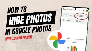 How To Hide Photos in Google Photos | Create Locked Folder